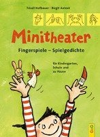 Minitheater. Fingerspiele - Spielgedichte Hofbauer Friedl