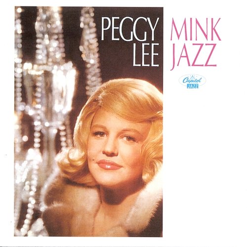 Mink Jazz Peggy Lee