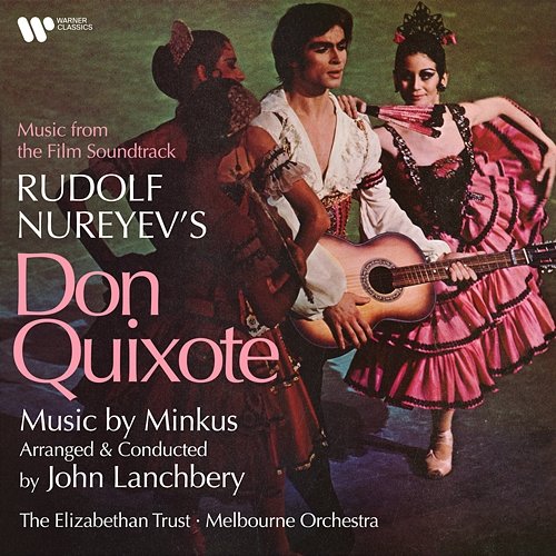 Minkus: Don Quixote (Arr. Lanchbery) John Lanchbery