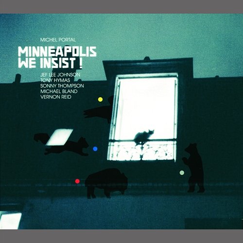 Minneapolis We Insist Michel Portal