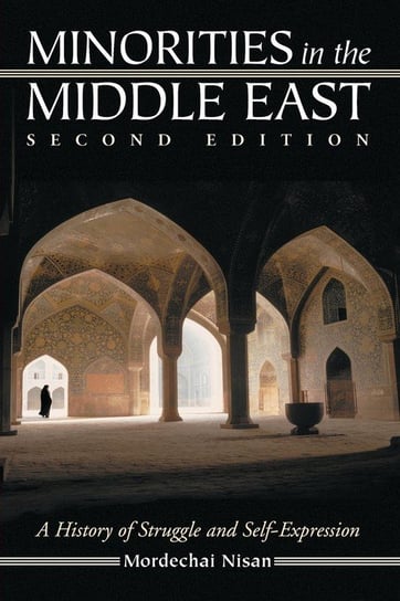 Minorities in the Middle East Nisan Mordechai