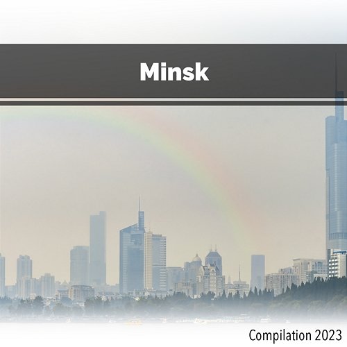 Minsk Compilation 2023 John Toso, Mauro Rawn, Simone Dalla Vecchia