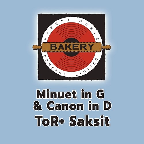 Minuet in G & Cannon in D TOR+ Saksit