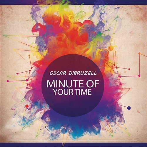 Minute Of Your Time Oscar DiBruzell