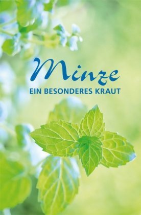 Minze - ein besonderes Kraut Buch Verlag für die Frau