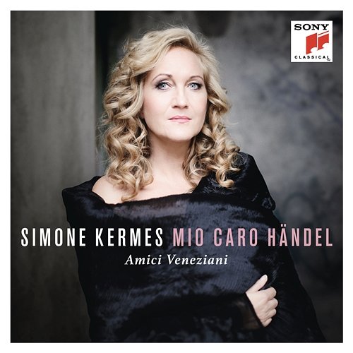 Mio caro Händel Simone Kermes