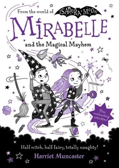 Mirabelle and the Magical Mayhem Muncaster Harriet