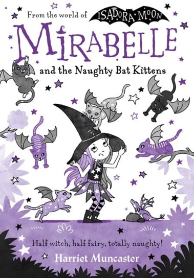 Mirabelle and the Naughty Bat Kittens Muncaster Harriet