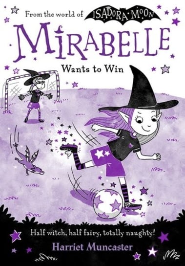 Mirabelle Wants to Win Muncaster Harriet