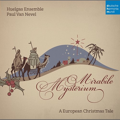 Mirabile Mysterium - A European Christmas Tale Huelgas Ensemble