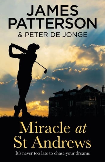 Miracle at St Andrews Patterson James