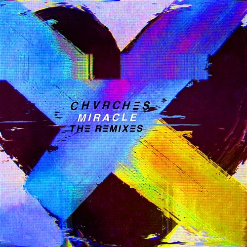 Miracle Chvrches