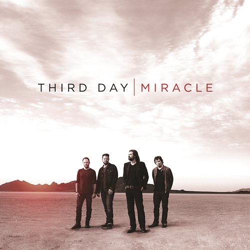 Miracle Third Day