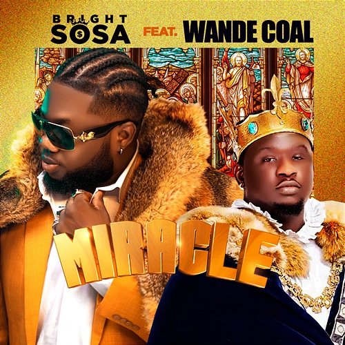 Miracle Bright Sosa feat. Wande Coal