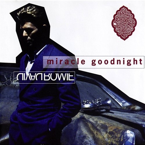 Miracle Goodnight David Bowie