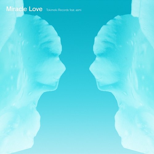 Miracle Love Tokimeki Records feat. asmi