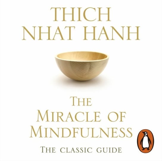 Miracle Of Mindfulness Hanh Thich Nhat