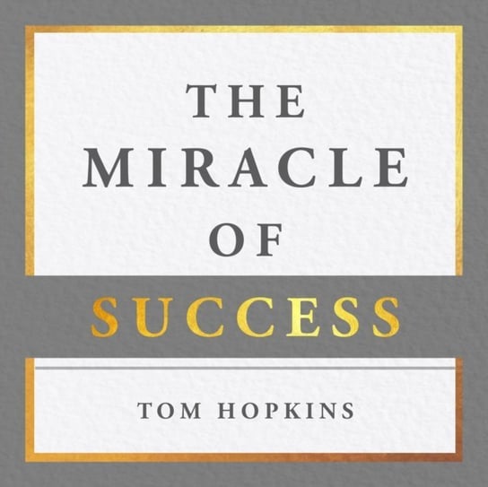 Miracle of Success - audiobook Hopkins Tom