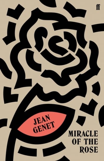 Miracle of the Rose Jean Genet