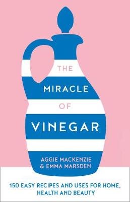 Miracle of Vinegar Marsden Emma