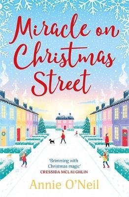 Miracle on Christmas Street: The most heartwarming festive read of 2020! Annie O'Neil