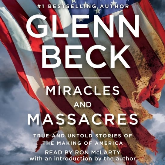 Miracles and Massacres Beck Glenn