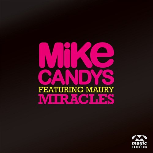Miracles Mike Candys feat. Maury