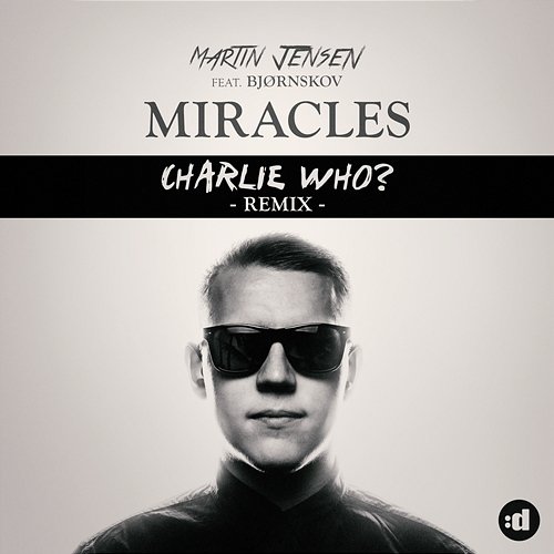 Miracles Martin Jensen feat. Bjørnskov