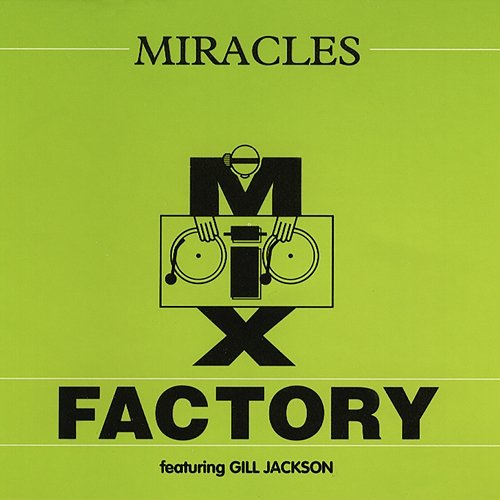 Miracles Mix Factory