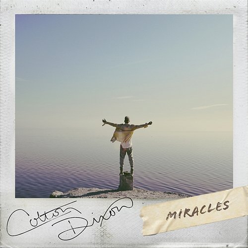 Miracles Colton Dixon