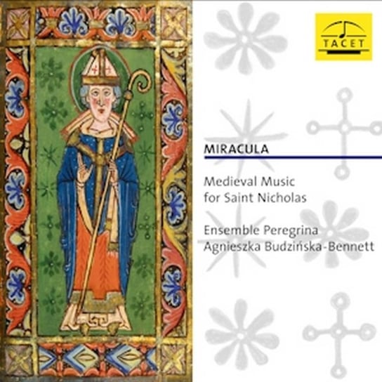 Miracula - Medieval Music for Saint Nicholas Ensemble Peregrina