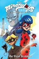 Miraculous Adventures of Ladybug and Cat Noir: Volume 1 the Trash Krakken Astruc Thomas, Seaton Bryan, D'andria Nicole