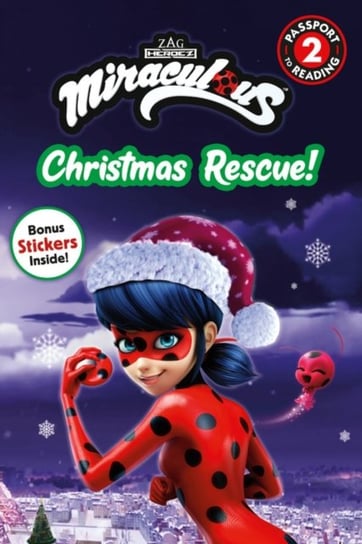 Miraculous: Christmas Rescue! Elle Stephens
