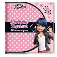 Miraculous: Marinettes Tagebuch Weber Claudia