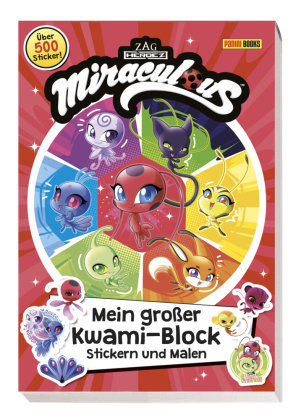 Miraculous: Mein großer Kwami-Block - Stickern und Malen Panini Books