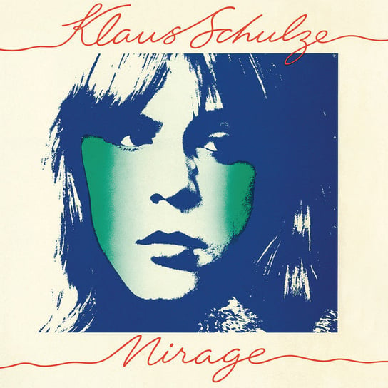 Mirage (40th Anniversary Edition) Schulze Klaus