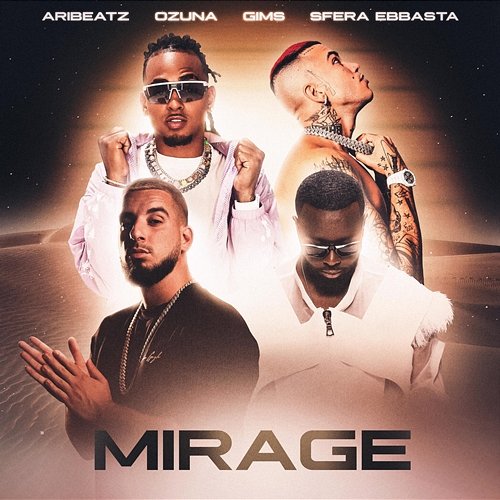 MIRAGE AriBeatz feat. Ozuna, Sfera Ebbasta, Gims