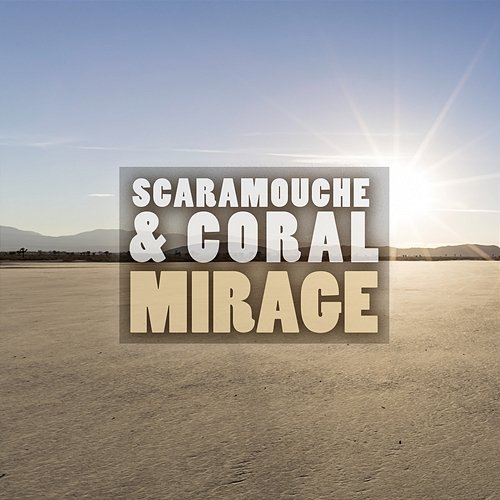 Mirage Coral, Scaramouche