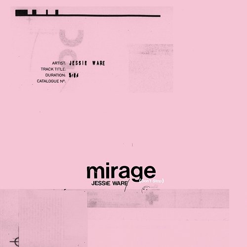 Mirage (Don't Stop) Jessie Ware