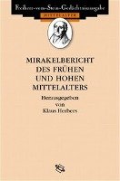 Mirakelberichte des frühen und hohen Mittelalters Wbg Academic