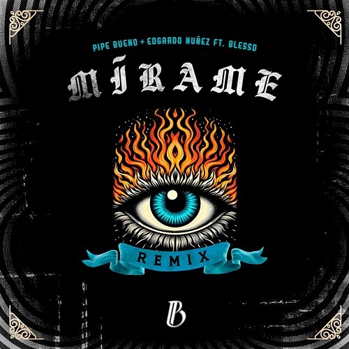 Mirame Edgardo Nuñez feat. Blessd, Pipe Bueno