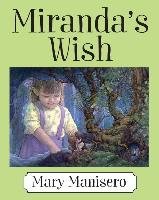 Miranda's Wish Manisero Mary