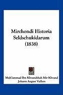 Mirchondi Historia Seldschukidarum (1838) Vullers Johann August, Mir Khvand Muh?ammad Ibn Khvandshah