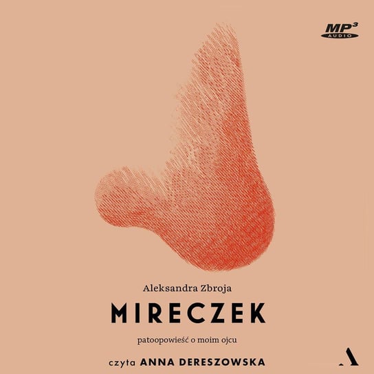 Mireczek. Patoopowieść o moim ojcu - audiobook Zbroja Aleksandra