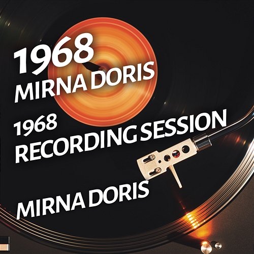 Mirna Doris - 1968 Recording Session Mirna Doris
