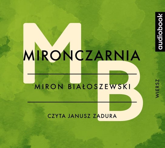 Mironczarnia Białoszewski Miron