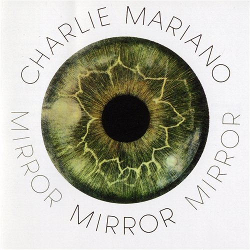 Mirror Charlie Mariano