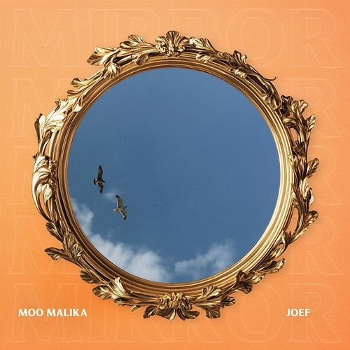 Mirror Moo Malika & JOEF