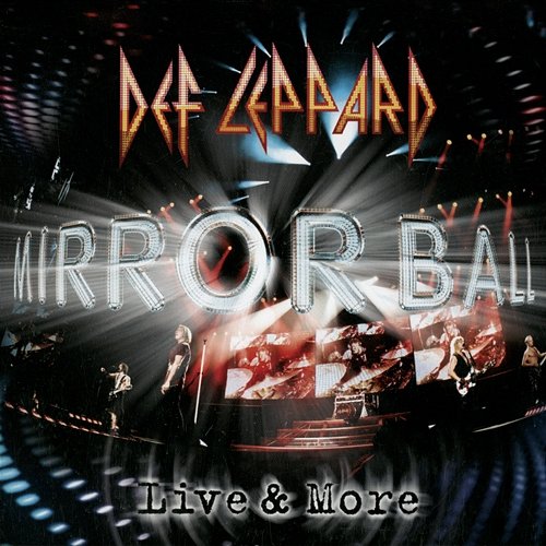 Mirror Ball – Live & More Def Leppard