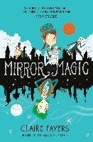 Mirror Magic Fayers Claire